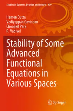 Dutta / Vadivel / Govindan |  Stability of Some Advanced Functional Equations in Various Spaces | Buch |  Sack Fachmedien