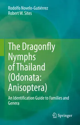 Sites / Novelo-Gutiérrez |  The Dragonfly Nymphs of Thailand (Odonata: Anisoptera) | Buch |  Sack Fachmedien
