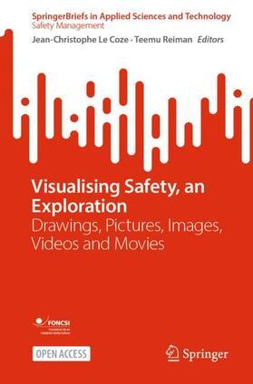 Reiman / Le Coze |  Visualising Safety, an Exploration | Buch |  Sack Fachmedien