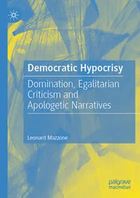 Mazzone |  Democratic Hypocrisy | Buch |  Sack Fachmedien