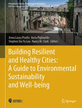 Pisello / Clark / Pigliautile |  Building Resilient and Healthy Cities: A Guide to Environmental Sustainability and Well-being | Buch |  Sack Fachmedien