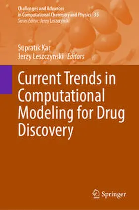Leszczynski / Kar |  Current Trends in Computational Modeling for Drug Discovery | Buch |  Sack Fachmedien