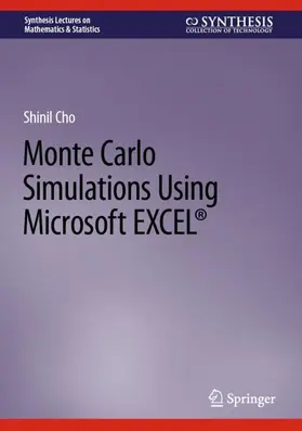 Cho |  Monte Carlo Simulations Using Microsoft EXCEL® | Buch |  Sack Fachmedien