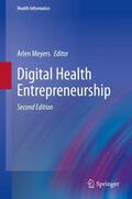 Meyers |  Digital Health Entrepreneurship | Buch |  Sack Fachmedien