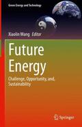 Wang |  Future Energy | Buch |  Sack Fachmedien
