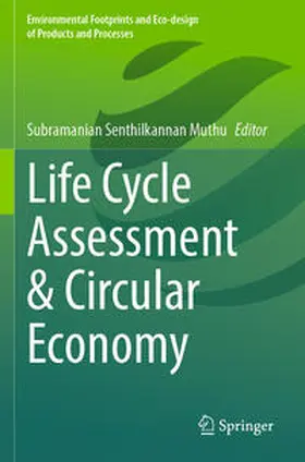 Muthu |  Life Cycle Assessment & Circular Economy | Buch |  Sack Fachmedien