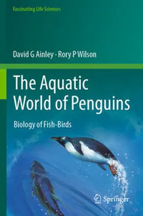 Ainley / Wilson |  The Aquatic World of Penguins | Buch |  Sack Fachmedien