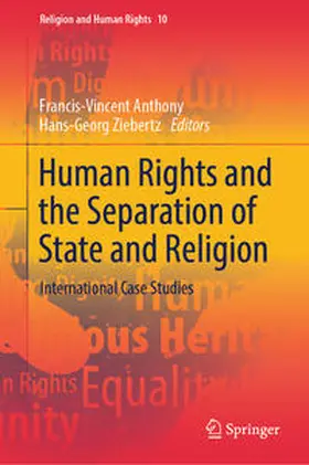 Anthony / Ziebertz |  Human Rights and the Separation of State and Religion | eBook | Sack Fachmedien