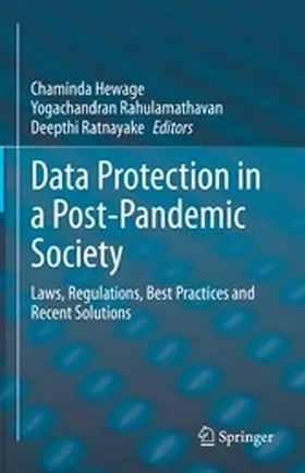 Hewage / Rahulamathavan / Ratnayake |  Data Protection in a Post-Pandemic Society | eBook | Sack Fachmedien