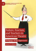 Wilson |  Failure, Fascism, and Teachers in American Theatre | eBook | Sack Fachmedien