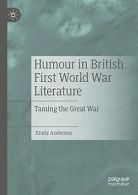 Anderson |  Humour in British First World War Literature | eBook | Sack Fachmedien