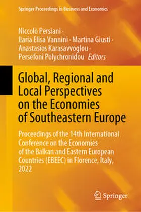 Persiani / Vannini / Giusti |  Global, Regional and Local Perspectives on the Economies of Southeastern Europe | eBook | Sack Fachmedien