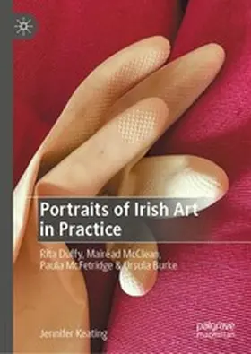 Keating |  Portraits of Irish Art in Practice | eBook | Sack Fachmedien