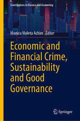Achim |  Economic and Financial Crime, Sustainability and Good Governance | Buch |  Sack Fachmedien