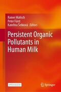 Malisch / Šebková / Fürst |  Persistent Organic Pollutants in Human Milk | Buch |  Sack Fachmedien