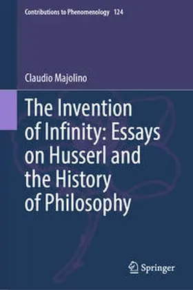 Majolino | The Invention of Infinity: Essays on Husserl and the History of Philosophy | E-Book | sack.de