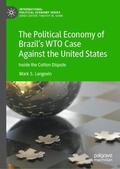 Langevin |  The Political Economy of Brazil¿s WTO Case Against the United States | Buch |  Sack Fachmedien