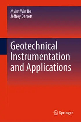 Bo / Barrett |  Geotechnical Instrumentation and Applications | Buch |  Sack Fachmedien