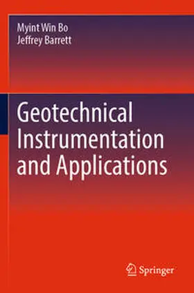 Bo / Barrett |  Geotechnical Instrumentation and Applications | Buch |  Sack Fachmedien