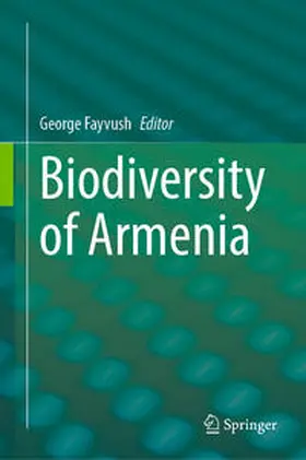 Fayvush | Biodiversity of Armenia | E-Book | www.sack.de