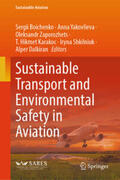 Boichenko / Yakovlieva / Zaporozhets |  Sustainable Transport and Environmental Safety in Aviation | eBook | Sack Fachmedien