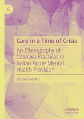 Rossero | Care in a Time of Crisis | Buch | 978-3-031-34420-6 | www.sack.de