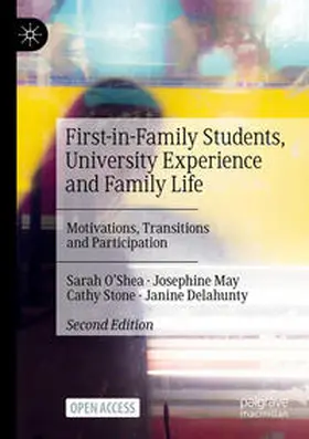 O'Shea / May / Stone |  First-in-Family Students, University Experience and Family Life | Buch |  Sack Fachmedien