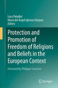 Paladini / Iglesias Vázquez |  Protection and Promotion of Freedom of Religions and Beliefs in the European Context | eBook | Sack Fachmedien