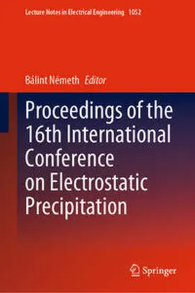 Németh |  Proceedings of the 16th International Conference on Electrostatic Precipitation | eBook | Sack Fachmedien