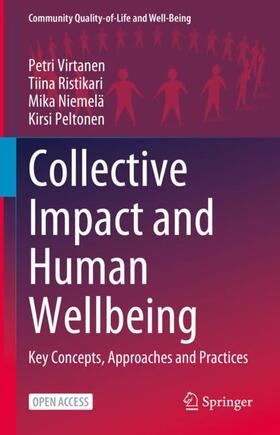 Virtanen / Ristikari / Niemelä | Collective Impact and Human Wellbeing | Buch | 978-3-031-34541-8 | sack.de