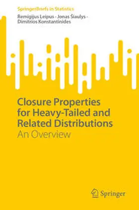 Leipus / Šiaulys / Siaulys |  Closure Properties for Heavy-Tailed and Related Distributions | eBook | Sack Fachmedien