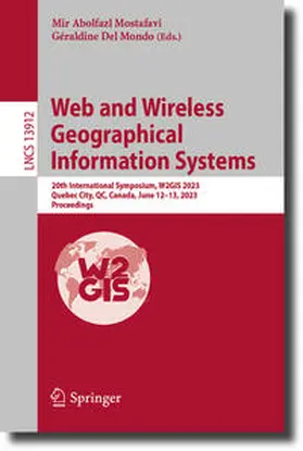 Mostafavi / Del Mondo | Web and Wireless Geographical Information Systems | E-Book | sack.de
