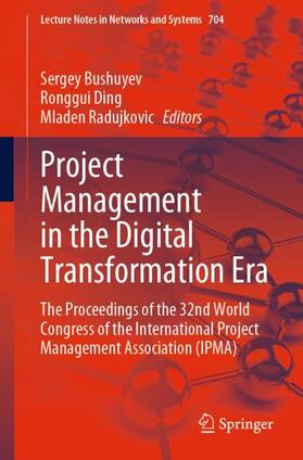 Bushuyev / Radujkovic / Ding |  Project Management in the Digital Transformation Era | Buch |  Sack Fachmedien