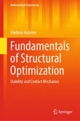 Kobelev |  Fundamentals of Structural Optimization | Buch |  Sack Fachmedien