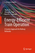 Su / Tian / Goverde |  Energy-Efficient Train Operation | eBook | Sack Fachmedien