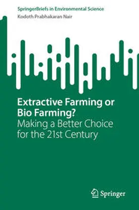 Nair |  Extractive Farming or Bio Farming? | eBook | Sack Fachmedien