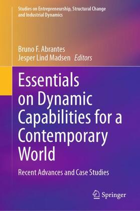 Madsen / Abrantes | Essentials on Dynamic Capabilities for a Contemporary World | Buch | 978-3-031-34813-6 | sack.de
