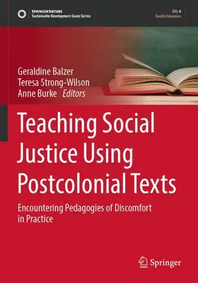 Balzer / Strong-Wilson / Burke |  Teaching Social Justice Using Postcolonial Texts | Buch |  Sack Fachmedien