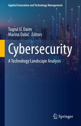 Dabic / Daim / Dabic | Cybersecurity | Buch | 978-3-031-34842-6 | sack.de