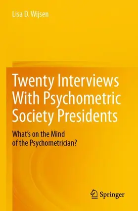 Wijsen | Twenty Interviews With Psychometric Society Presidents | Buch | 978-3-031-34860-0 | sack.de