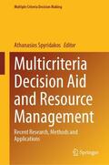 Spyridakos |  Multicriteria Decision Aid and Resource Management | Buch |  Sack Fachmedien
