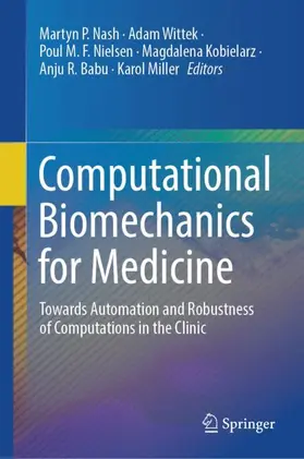Nash / Wittek / Miller |  Computational Biomechanics for Medicine | Buch |  Sack Fachmedien