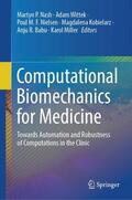 Nash / Wittek / Miller |  Computational Biomechanics for Medicine | Buch |  Sack Fachmedien