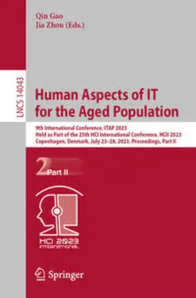 Gao / Zhou |  Human Aspects of IT for the Aged Population | Buch |  Sack Fachmedien