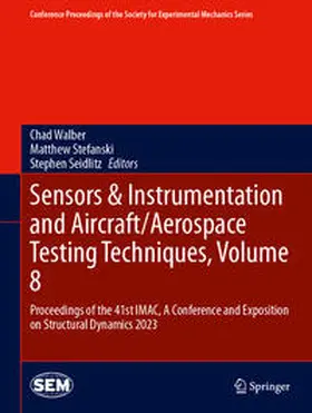 Walber / Stefanski / Seidlitz |  Sensors & Instrumentation and Aircraft/Aerospace Testing Techniques, Volume 8 | eBook | Sack Fachmedien
