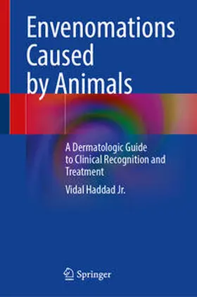 Haddad Jr. |  Envenomations Caused by Animals | eBook | Sack Fachmedien