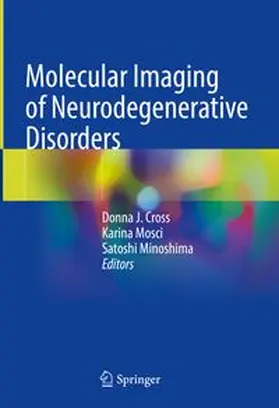 Cross / Mosci / Minoshima | Molecular Imaging of Neurodegenerative Disorders | Buch | 978-3-031-35097-9 | www.sack.de