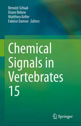 Schaal / Damon / Rekow |  Chemical Signals in Vertebrates 15 | Buch |  Sack Fachmedien
