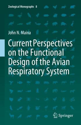 Maina |  Current Perspectives on the Functional Design of the Avian Respiratory System | Buch |  Sack Fachmedien
