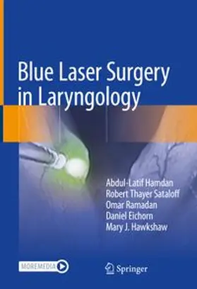Hamdan / Sataloff / Ramadan |  Blue Laser Surgery in Laryngology | eBook | Sack Fachmedien